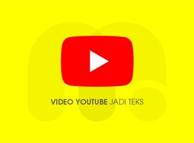 Cara Mengubah Video YouTube Jadi Teks