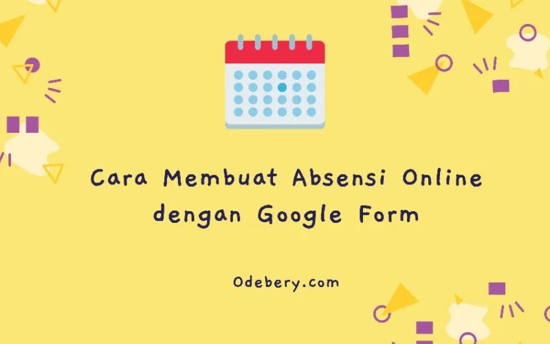 cara membuat absen di google form